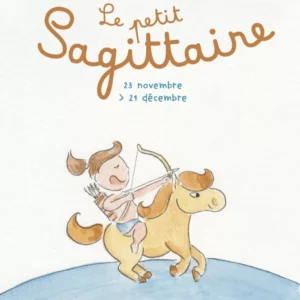 Le petit zodiaque - Sagittaire