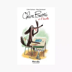 Livre - Chien Pourri va à l'école