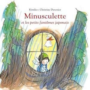Livre - Minusculette et les petits fantômes japonais