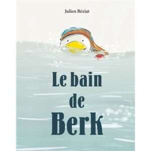 Livre - Le bain de Berk