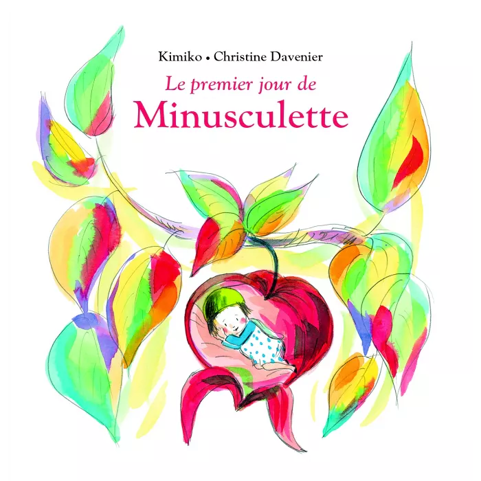 Livre - Le premier jour de Minusculette