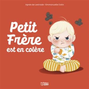 Petit frère est en colère